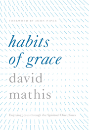 Small habits of grace