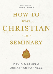 Small how to stay christian in seminary