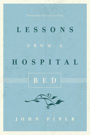 Small lessons from a hospital bed